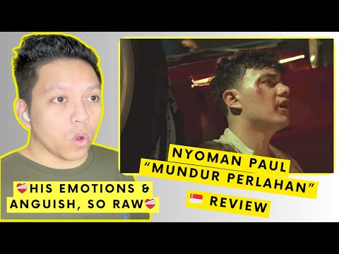 Nyoman Paul - Mundur Perlahan (Official Music Video) | 🇸🇬 REACTION - BEST MOMENTS