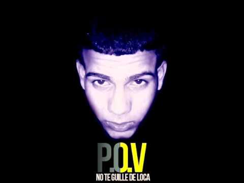 P.O.V - NO TE GUILLES DE LOCA (NTB Prod.)