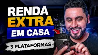 3 plataformas que eu uso para gerar renda extra em casa pela internet!