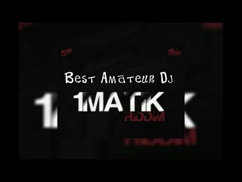1 Matik Riddim Mix Amateur DJ   cjthechemist