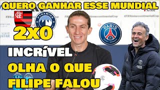 FILIPE LUÍS FOI DIRETO! QUERO GANHAR ESSE MUNDIAL - QUE VENHA O PSG - MENGÃO NA FINAL DO MUNDIAL!