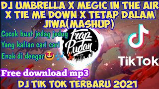 Download lagu DJ UMBRELLA X MEGIC IN THE AIR X TIE ME DOWN X TETAP DALAM JIWA-MASHUP (AGUNG SAPUTRA) mp3