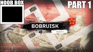 Bobruisk Part 1 - Steel Division 2 Army General (Axis)