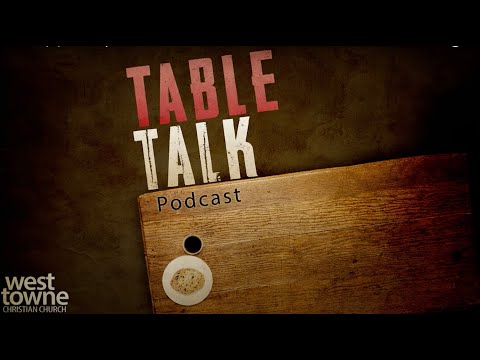 Table Talk (E32): Genesis: Part Seven