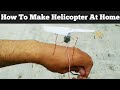 How To Make Helicopter At Home HQG Project