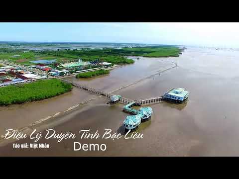 Điệu lý duyên tình Bạc Liêu - Việt Nhân