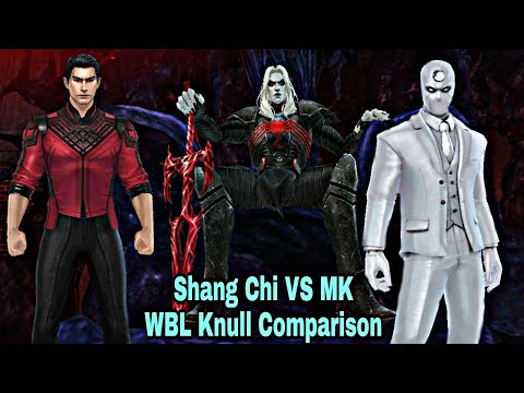 Shang Chi VS Moon Knight WBL Knull Comparison - Marvel Future Fight