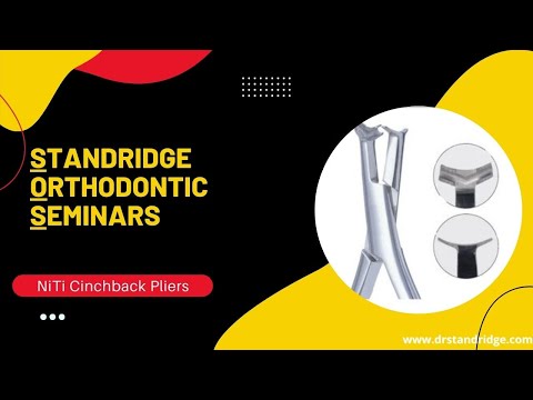 Standridge Orthodontic Seminars: Demonstrating GC Ortho NiTi Cinchback Pliers