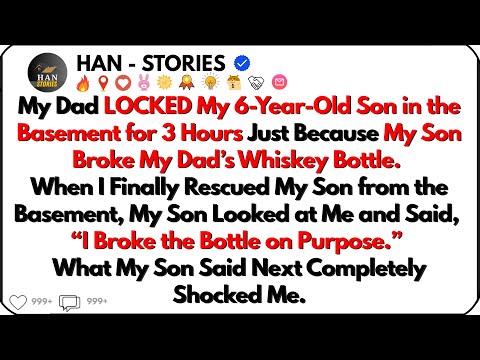 My Dad Locked My 6-Year-Old Son in the Basement for 3 Hours Over a Whiskey Bottle | Family Drama.