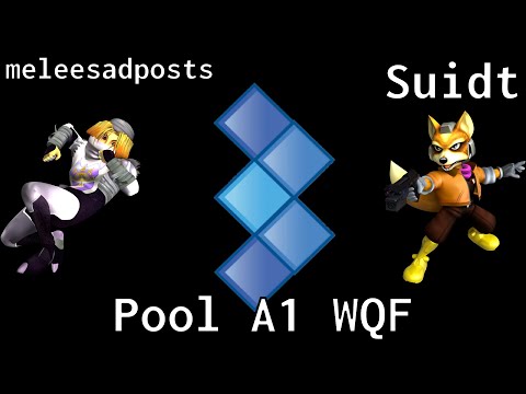 meleesadposts vs Suidt - Pool A1 WQF - 3VO