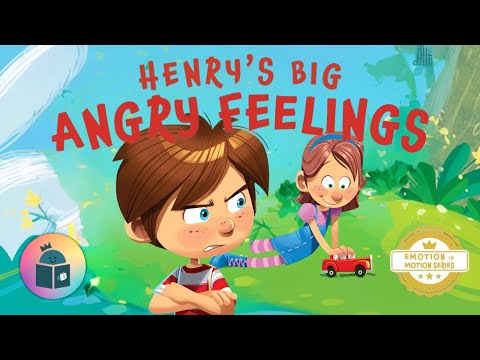 😡Henry's Big Angry Feelings - Anger Management For Kids SEL Read Aloud - Emotion in Motion Series