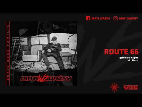 Mati Ważny - [04/12] - Route 66 feat. Kagies | prod. Atezu