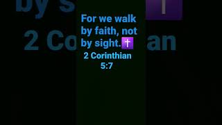 2 Corinthians 5:7 ✝️#music #bible #song #jesus. ✝️