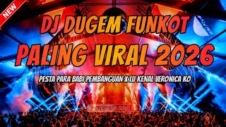 Download lagu THE MOST VIRAL FUNKOT DJ REMIX OF 2026!! DJ Pesta Para Babi Pembangunan | LATEST FULL BASS REMIX mp3