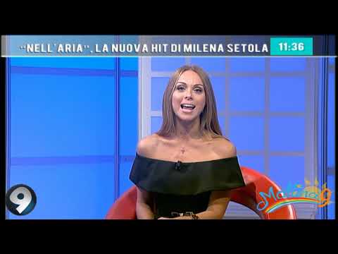 "Nell'aria", la nuova hit di Milena Setola Mattina 9 03/12/2019