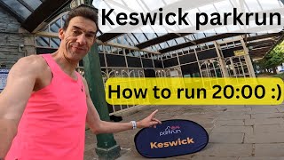 How to run a 20:00 5K :) Keswick parkrun