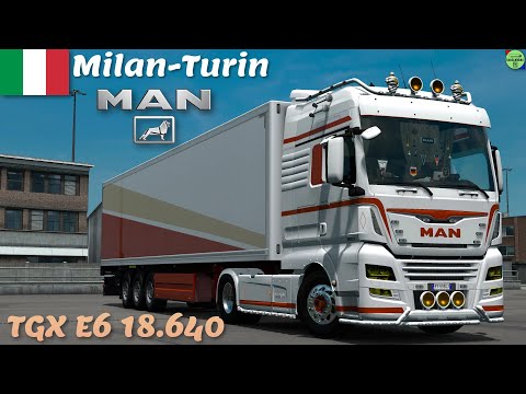 ETS 2 1.36●MAN TGX E6 Restyle●Milan-Turin,Italy