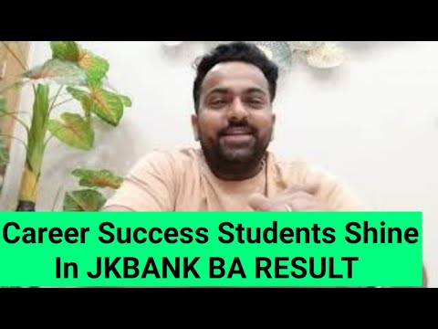 JkBank Ba Result | Congratulations All Students Of @Career Success | 100+ Selections