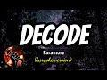 DECODE - PARAMORE (karaoke version)