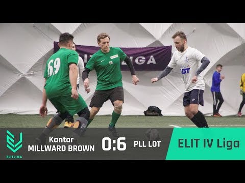 Kantar MILLWARD BROWN 0:6 PLL LOT - ELIT IV Liga [ZIMA 2018]