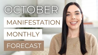 MANIFESTATION MONTHLY FORECAST: Key Energy Dates & Manifesting Tips for October 2025