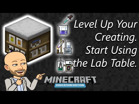 Learn How the Lab Table Works  - Minecraft Education Edition