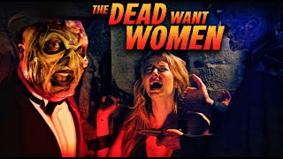 The Dead Want Women | Official Trailer | Eric Roberts | Jessica Morris | Ariana Madix