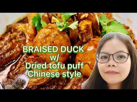 Chinese Braised duck w/ Dried tofu puff