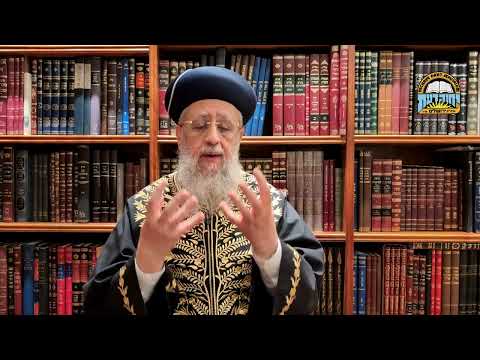 Parashat Shoftim: Do your best for your friend - Maran HaRishon LeZion Rabbi David Yosef