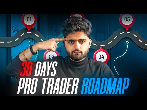 30 Days Pro Trader Roadmap