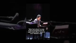 The story behind “When You’re Alone” by Bruce Springsteen