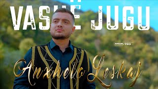 Anxhelo Leskaj - Vashë Jugu (Kolazh)