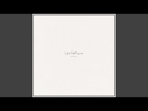 Video thumbnail for Isolation