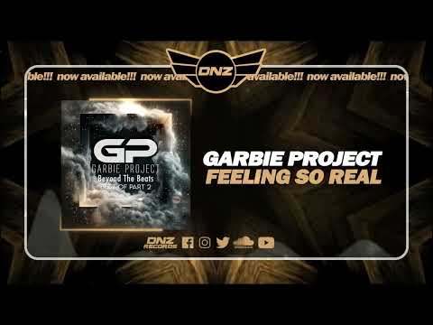 DNZA016 // GARBIE PROJECT - FEELING SO REAL (Official Video DNZ Records)