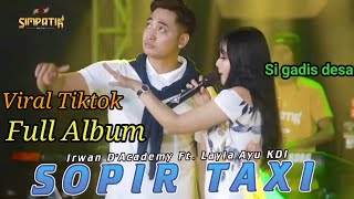 Download lagu VIRAL TIKTOK!!! SOPIR TAXI DAN SI GADIS DESA || IRWAN D' ACADEMY DAN LAYLA AYU KDI mp3 Download lagu VIRAL TIKTOK!!! SOPIR TAXI DAN SI GADIS DESA || IRWAN D' ACADEMY DAN LAYLA AYU KDI mp3