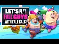 Let's Play Fall Guys: Ultimate Knockout - THE FALL GALS ARE BACK IN TOWN!
