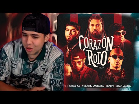 WESTCOL REACCIONA Brray x Anuel AA x Chencho Corleone x Jhayco x Ryan Castro - Corazón Roto