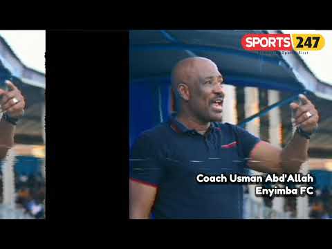 ABD'ALLAH HAILS ENYIMBA'S 'POSITIVE' ATTITUDE AHEAD