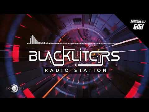 Blackliters Radio #2​7 "GIGI" [Psychedelic Trance Radio]