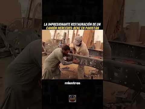 La increíble restauración de un camión Mercedes-Benz en Pakistán 😱🚛✨