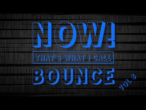 Now! That's What I call Bounce vol 8 Dj Nickiee visualization @musictubeofficial8906