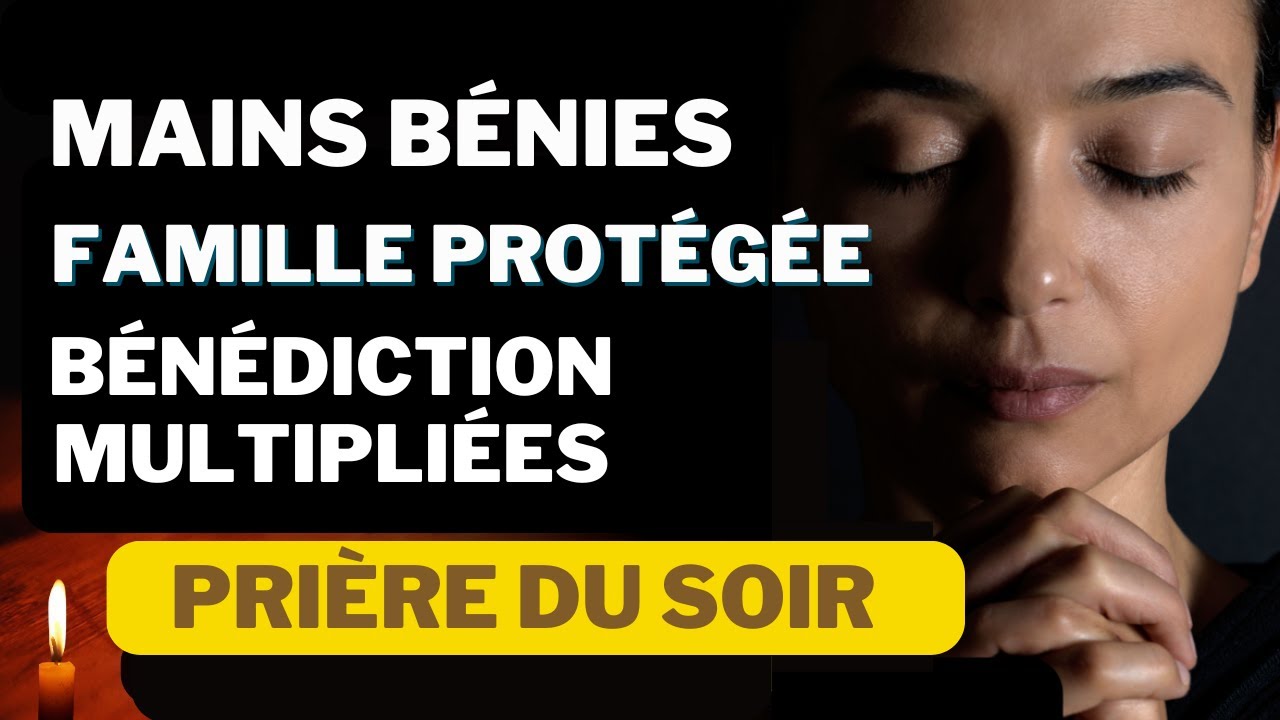 Prière du Soir - Dimanche 01 Décembre