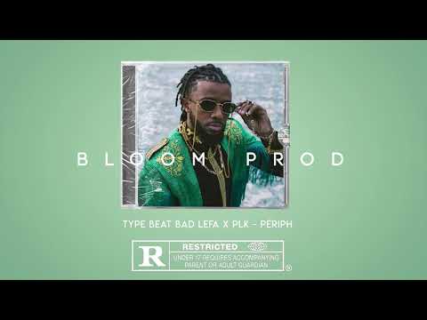 [FREE] Lefa X Plk Type Beat 2020 - “PÉRIPH” - Trap beat | Prod. Bloom