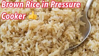 How to cook Brown Rice Perfectly in Pressure Cooker | Brown Rice for Weight Loss | Brown Rice