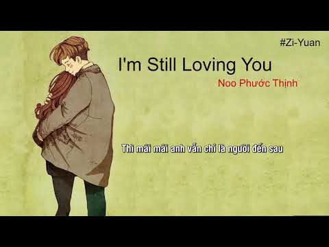 I'm Still Loving You - Noo Phước Thịnh II Beat chuẩn (có bè)