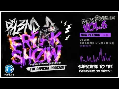 FREAK SHOW VOL.6 - DJ BL3ND