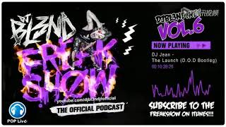 Download lagu FREAK SHOW VOL.6 - DJ BL3ND mp3