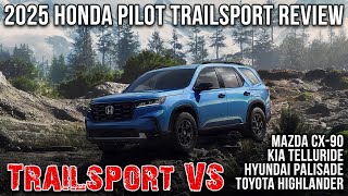 2025 Honda Pilot TrailSport Review
