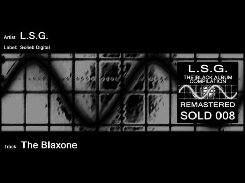 L.S.G. - The Blaxone