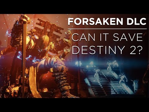 Forsaken DLC: Can Bungie Save Destiny 2?